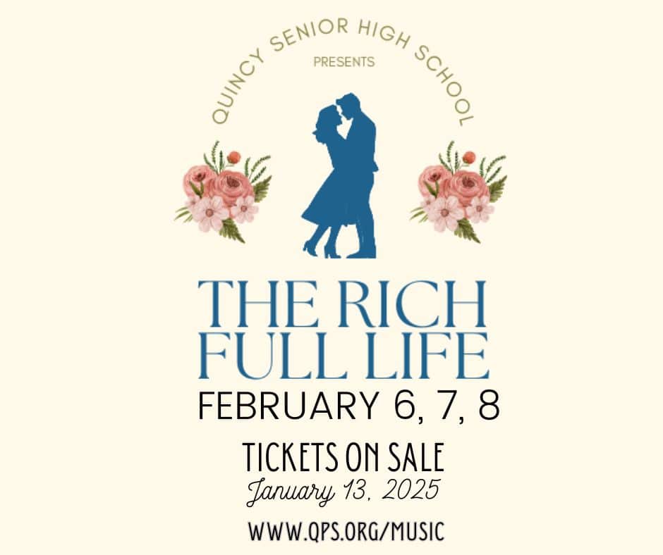 The Rich Full Life, Winter Play
QHS 
February 6,7,8